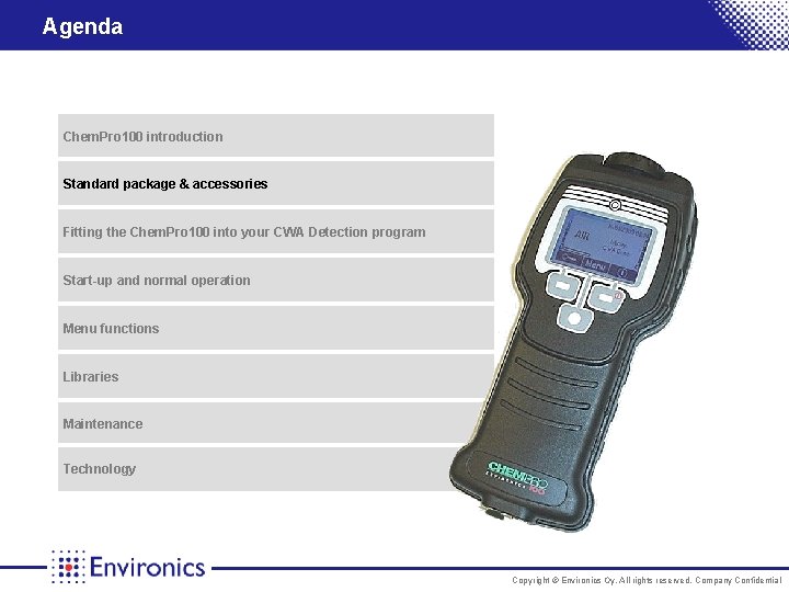 Agenda Chem. Pro 100 introduction Standard package & accessories Fitting the Chem. Pro 100