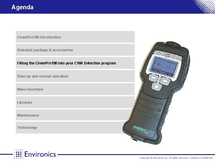 Agenda Chem. Pro 100 introduction Standard package & accessories Fitting the Chem. Pro 100