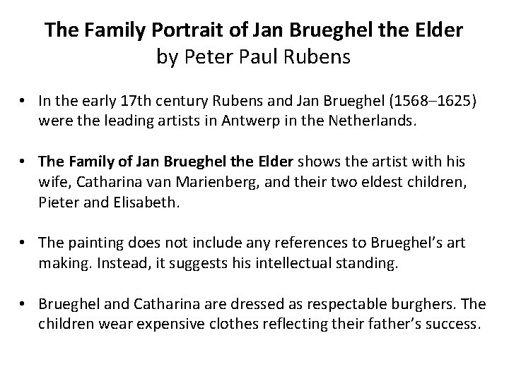 The Family Portrait of Jan Brueghel the Elder by Peter Paul Rubens • In