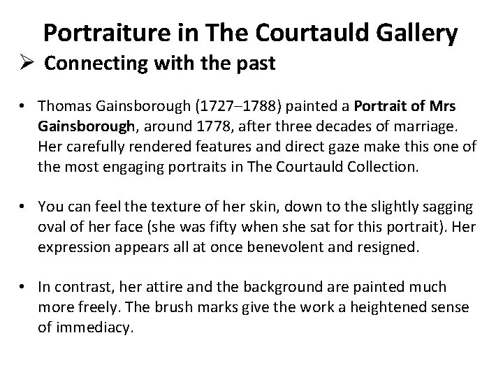 Portraiture in The Courtauld Gallery Ø Connecting with the past • Thomas Gainsborough (1727–