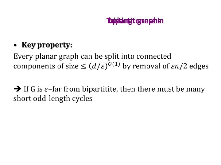 Testing bipartiteness planar graphsin • 