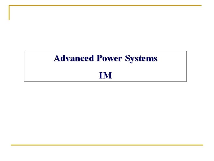 Advanced Power Systems IM 