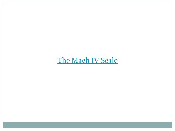 The Mach IV Scale 