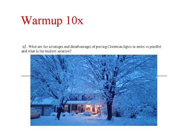 Warmup 10 x q 1 Warmup 10 x q 1