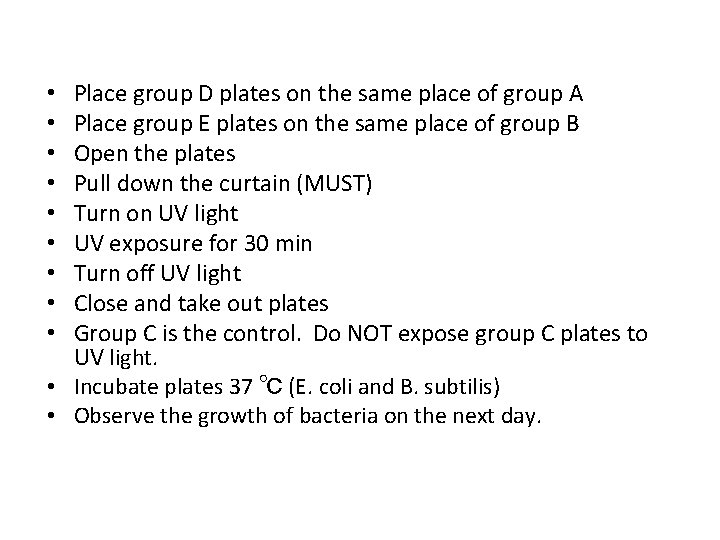 Place group D plates on the same place of group A Place group E