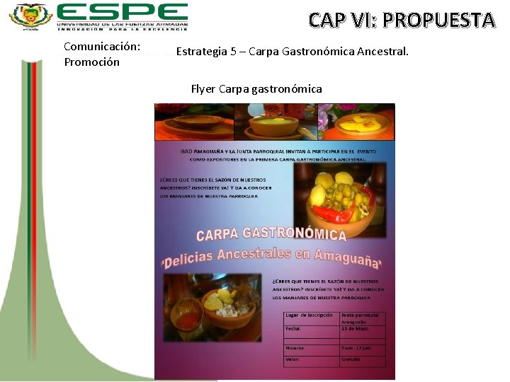 CAP VI: PROPUESTA Comunicación: Promoción Estrategia 5 – Carpa Gastronómica Ancestral. Flyer Carpa gastronómica