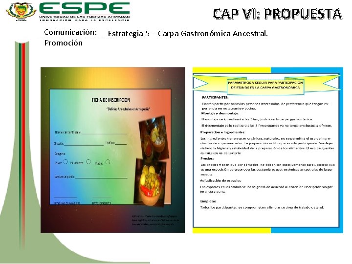 CAP VI: PROPUESTA Comunicación: Estrategia 5 – Carpa Gastronómica Ancestral. Promoción 