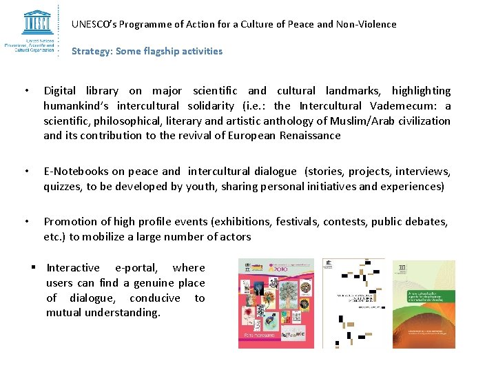 UNESCO’s Programme of Action for a Culture of Peace and Non-Violence Strategy: Some flagship