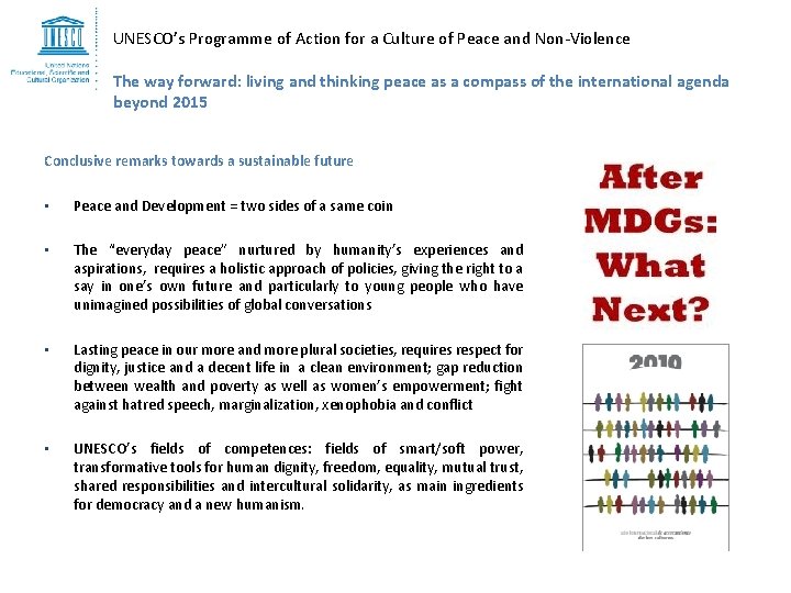 UNESCO’s Programme of Action for a Culture of Peace and Non-Violence The way forward: