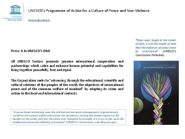 UNESCO’s Programme of Action for a Culture of Peace and Non-Violence Introduction Peace is