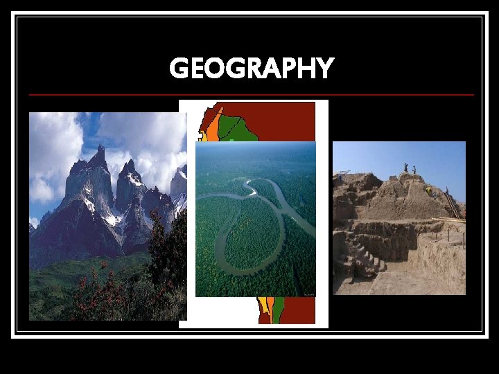 GEOGRAPHY 