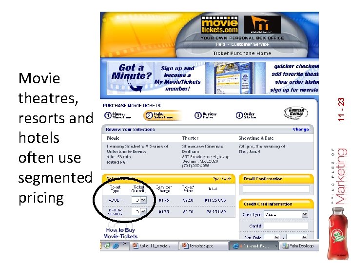 11 - 23 Movie theatres, resorts and hotels often use segmented pricing 