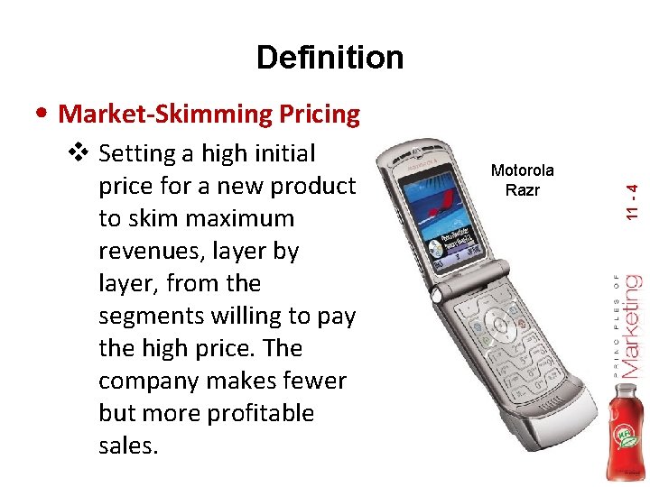 Definition v Setting a high initial price for a new product to skim maximum