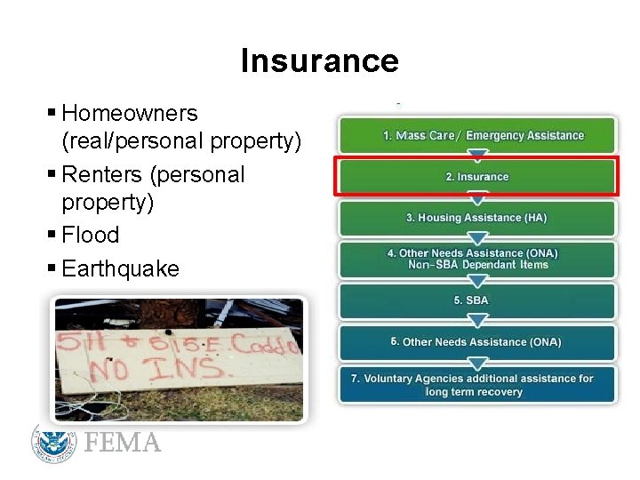 Insurance § Homeowners (real/personal property) § Renters (personal property) § Flood § Earthquake §