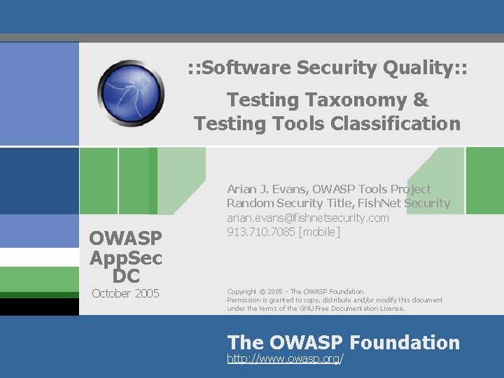 : : Software Security Quality: : Testing Taxonomy & Testing Tools Classification OWASP App.