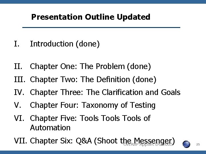 Presentation Outline Updated I. Introduction (done) II. Chapter One: The Problem (done) III. Chapter