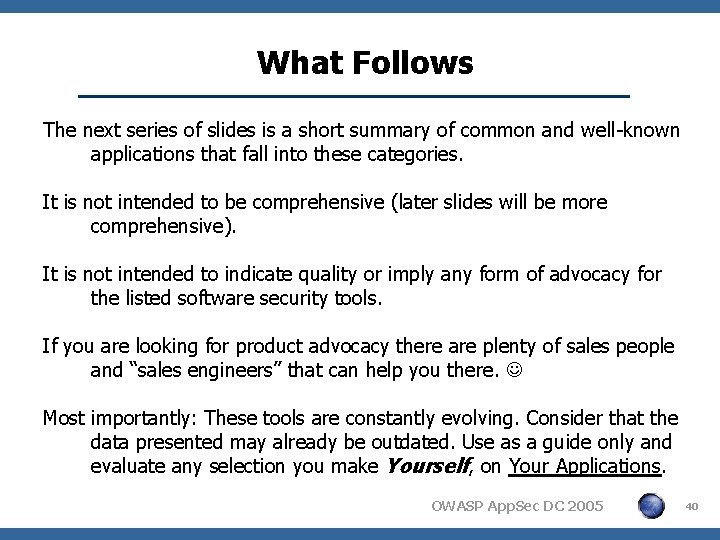 What Follows The next series of slides is a short summary of common and