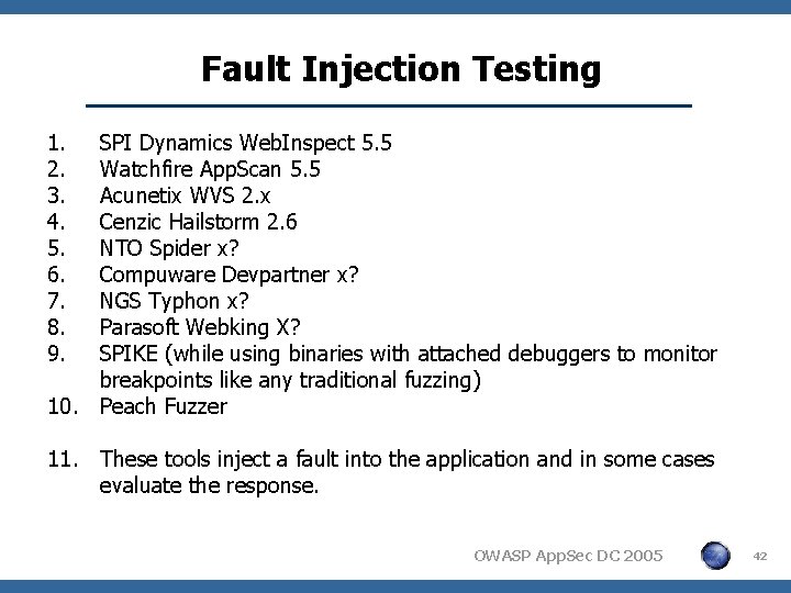 Fault Injection Testing 1. 2. 3. 4. 5. 6. 7. 8. 9. SPI Dynamics