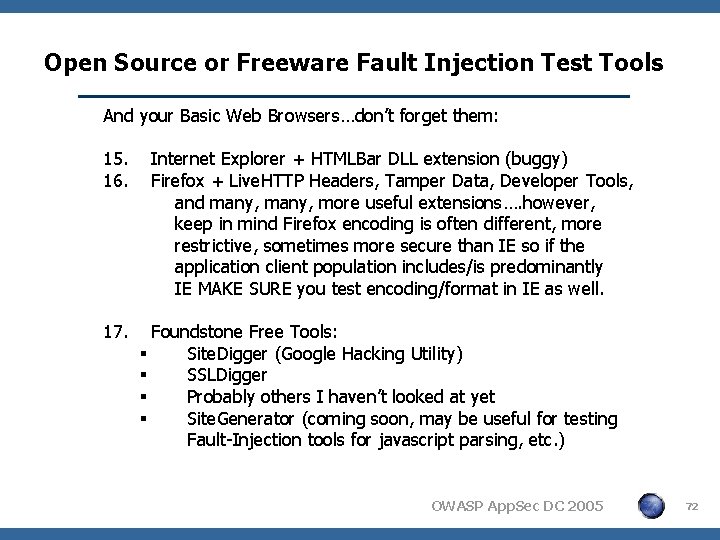 Open Source or Freeware Fault Injection Test Tools And your Basic Web Browsers…don’t forget