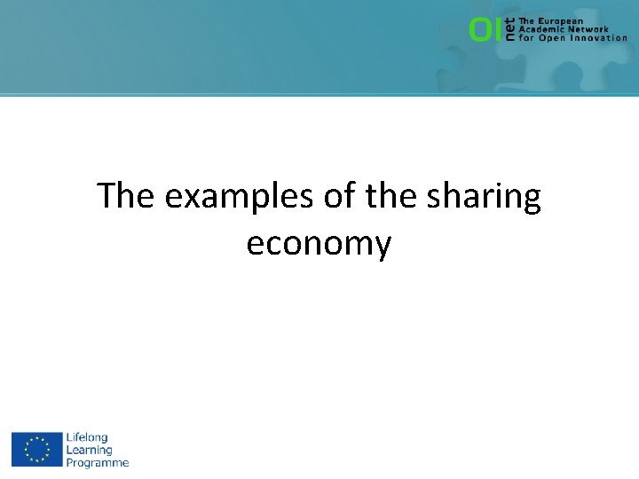 The examples of the sharing economy 