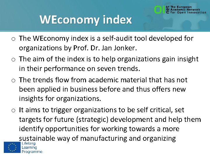 WEconomy index o The WEconomy index is a self-audit tool developed for organizations by