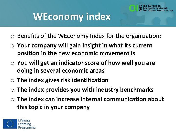 WEconomy index o Benefits of the WEconomy Index for the organization: o Your company