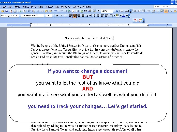 If you want to change a document BUT you want to let the rest