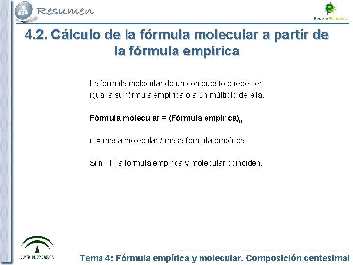 4. 2. Cálculo de la fórmula molecular a partir de la fórmula empírica La