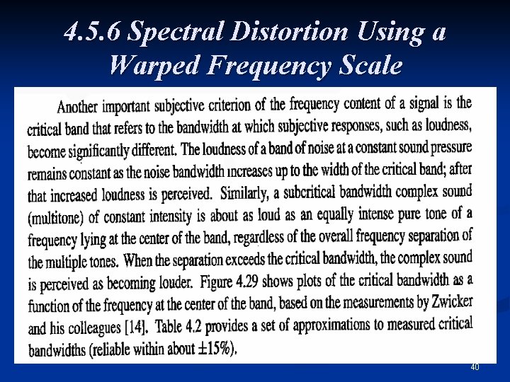 4. 5. 6 Spectral Distortion Using a Warped Frequency Scale 40 