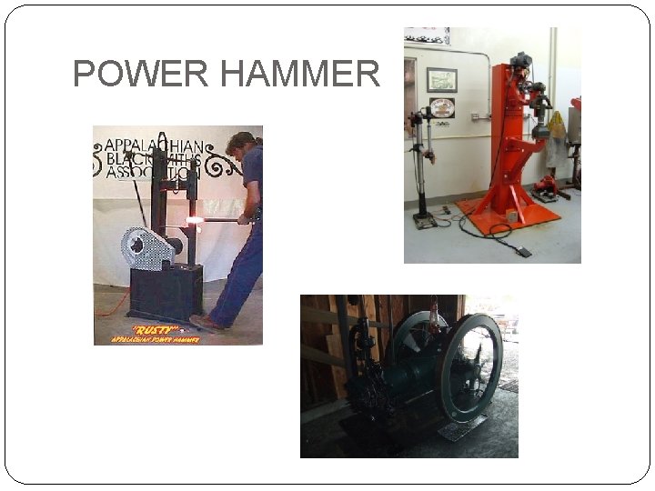 POWER HAMMER 