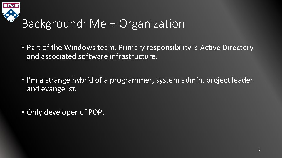 Background: Me + Organization • Part of the Windows team. Primary responsibility is Active