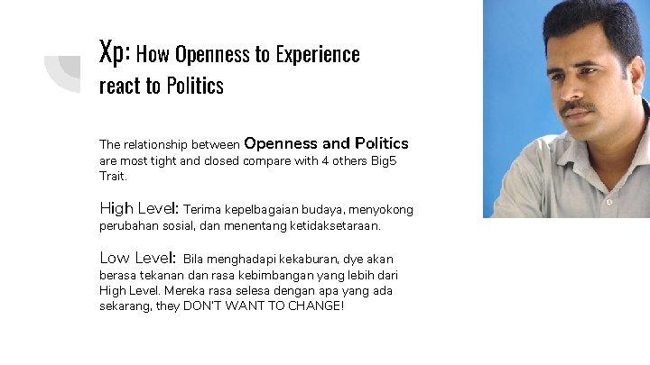 Xp: How Openness to Experience react to Politics The relationship between Openness and Politics