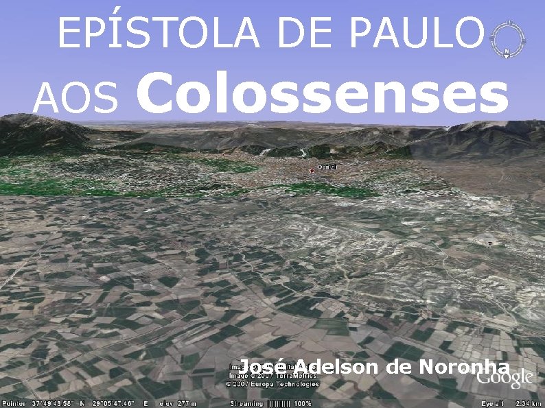 EPÍSTOLA DE PAULO AOS Colossenses José Adelson de Noronha 