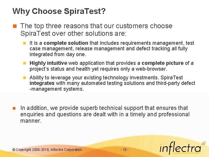 Why Choose Spira. Test? n n The top three reasons that our customers choose