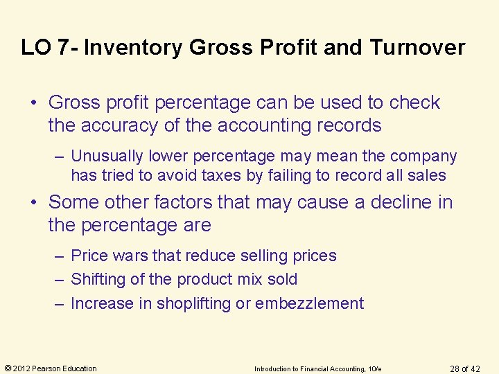 LO 7 - Inventory Gross Profit and Turnover • Gross profit percentage can be LO 7 - Inventory Gross Profit and Turnover • Gross profit percentage can be
