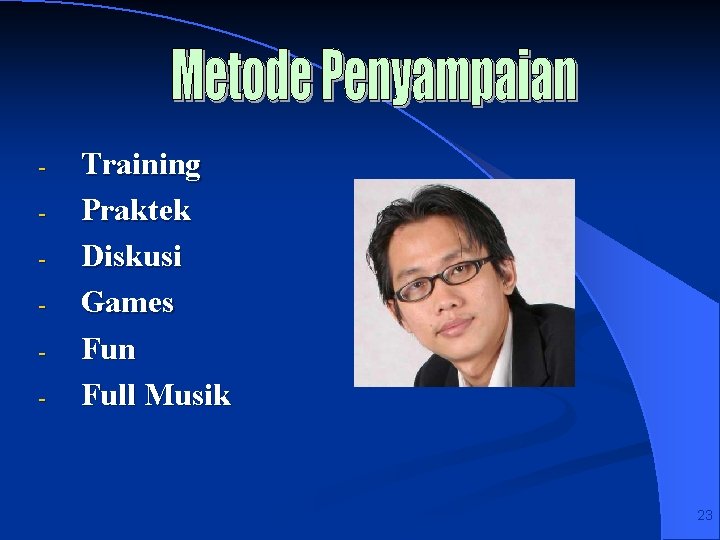- Training Praktek Diskusi Games Fun Full Musik 23 