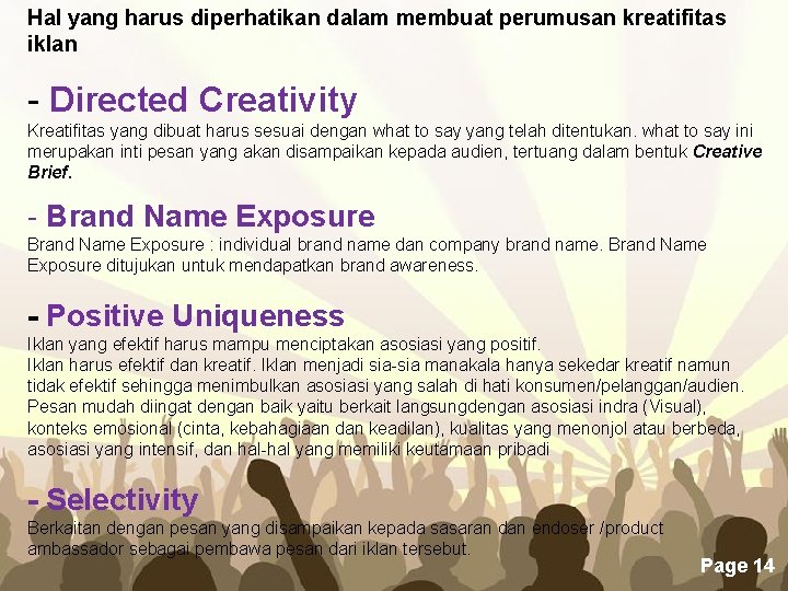 Hal yang harus diperhatikan dalam membuat perumusan kreatifitas iklan - Directed Creativity Kreatifitas yang