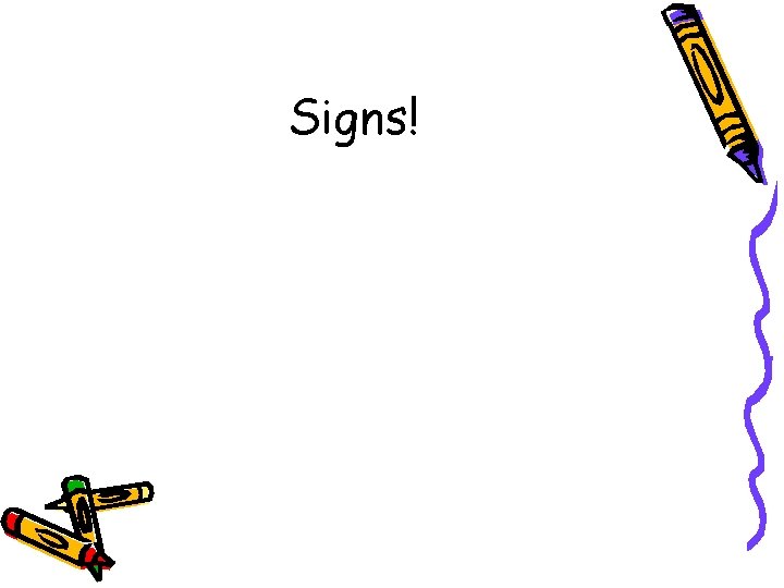 Signs! 