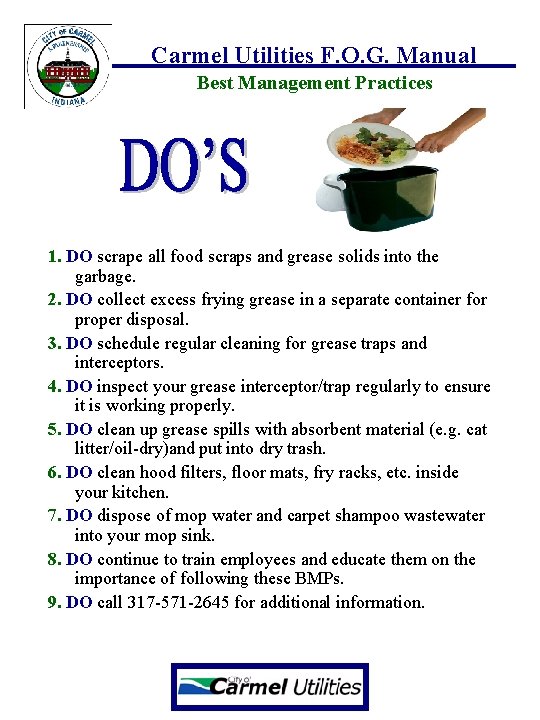 Carmel Utilities F. O. G. Manual Best Management Practices 1. DO scrape all food