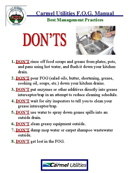 Carmel Utilities F. O. G. Manual Best Management Practices 1. DON’T rinse off food