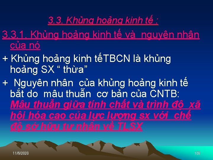 3. 3. Khủng hoảng kinh tế : 3. 3. 1. Khủng hoảng kinh tế