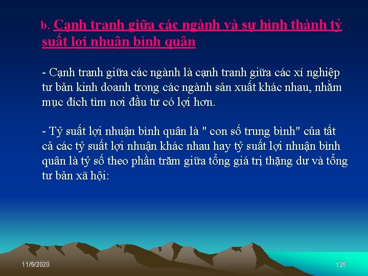 b. Cạnh tranh giữa các ngành và sự hình thành tỷ suất lợi nhuận