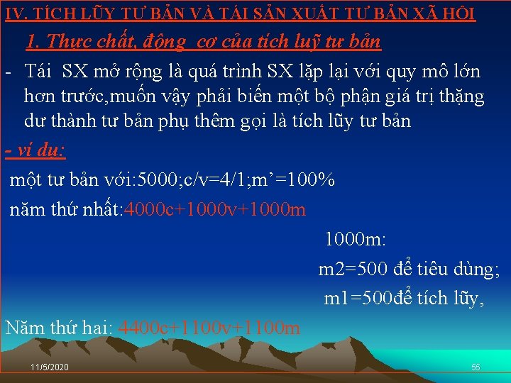 IV. TÍCH LŨY TƯ BẢN VÀ TÁI SẢN XUẤT TƯ BẢN XÃ HỘI 1.