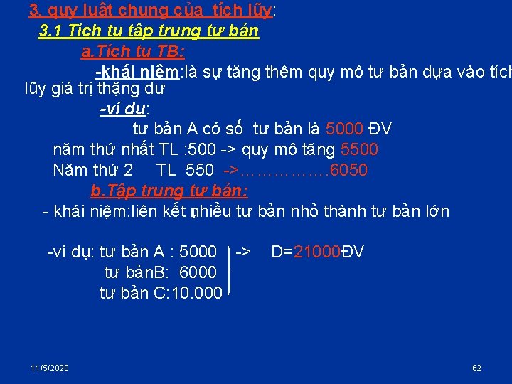 3. quy luật chung của tích lũy: 3. 1 Tích tụ tập trung tư