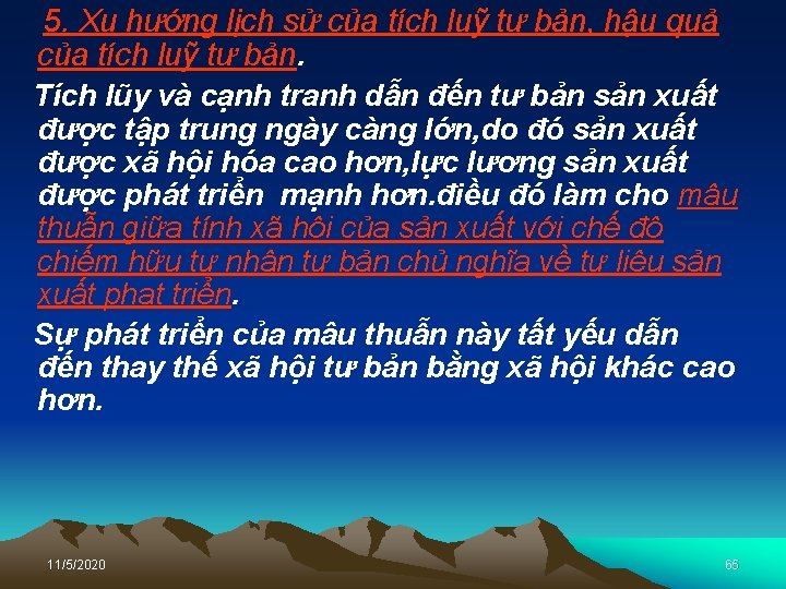 5. Xu hướng lịch sử của tích luỹ tư bản, hậu quả của tích