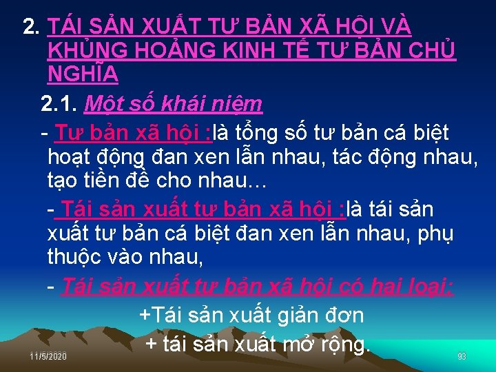 2. TÁI SẢN XUẤT TƯ BẢN XÃ HỘI VÀ KHỦNG HOẢNG KINH TẾ TƯ