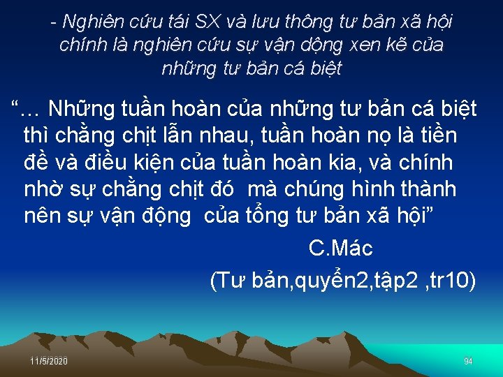  Nghiên cứu tái SX và lưu thông tư bản xã hội chính là