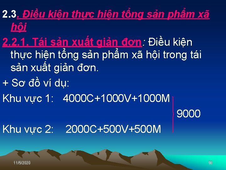 2. 3. Điều kiện thực hiện tổng sản phẩm xã hội 2. 2. 1.