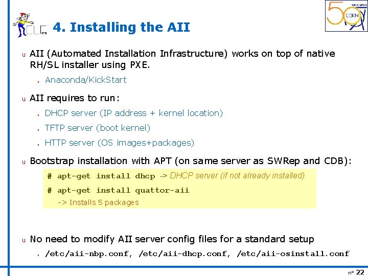 4. Installing the AII u AII (Automated Installation Infrastructure) works on top of native