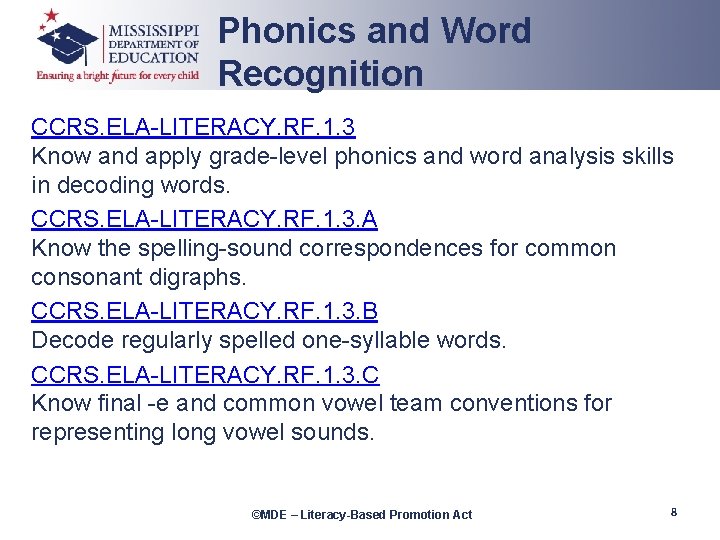 Phonics and Word Recognition CCRS. ELA-LITERACY. RF. 1. 3 Know and apply grade-level phonics